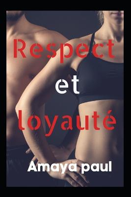 Respect et loyaute
