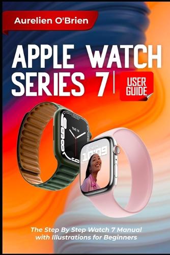 Apple Watch Series 7 User Guide