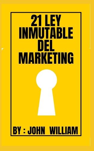 21 ley inmutable del marketing