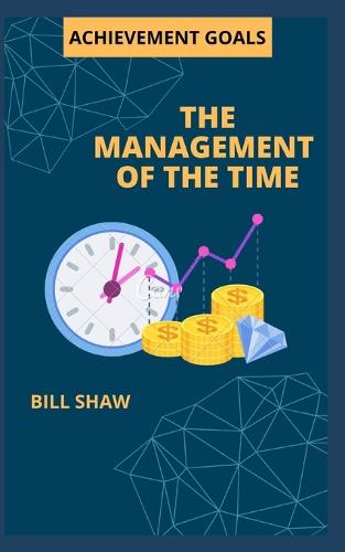 The Management of the Time