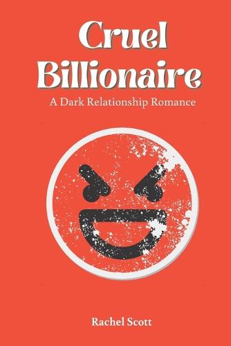 Cruel Billionaire