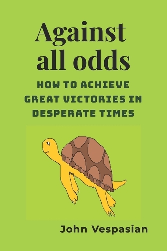 Against all odds