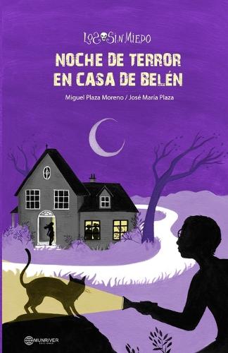 Noche de terror en casa de Belén