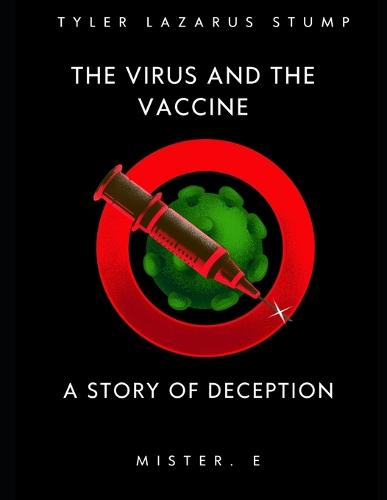 The virus and the vaccine