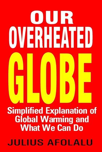 Our Overheated Globe