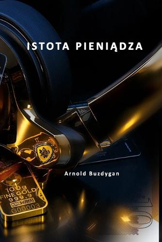 Istota Pieniądza