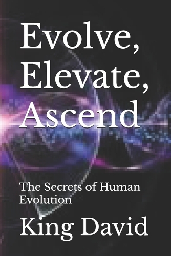 Evolve, Elevate, Ascend