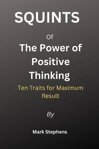 Squints for The Power if positive thinking
