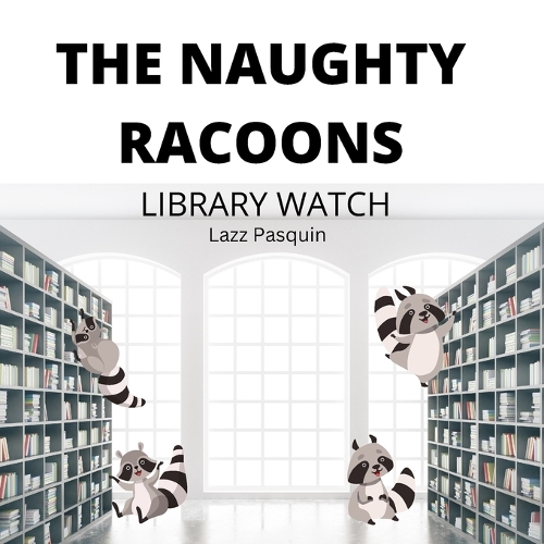 The Naughty Racoons 7