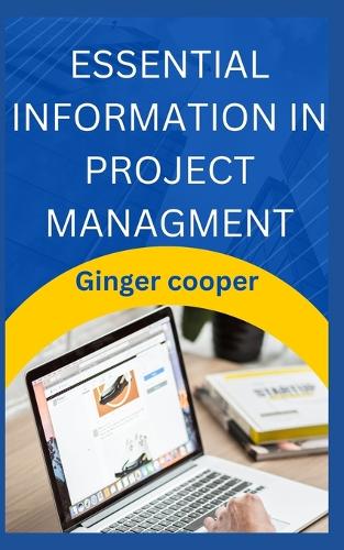 Essential Information in Project Managment