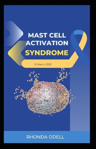 Mast Cell Activation Syndrome