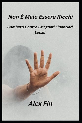 Non E Male Essere Ricchi