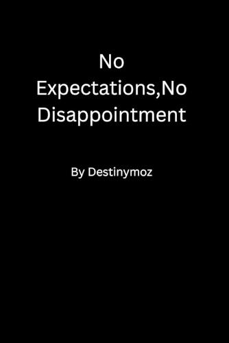No expectations