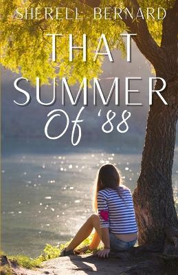 That Summer Of '88