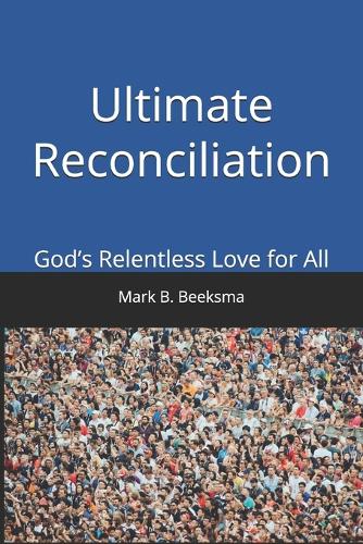 Ultimate Reconciliation