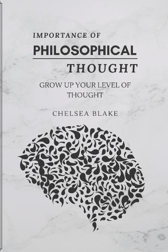 Importance of Philosophical Thought