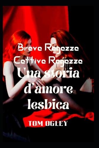 Brava Ragazza Cattiva Ragazza