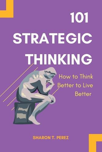 101 Strategic Thinking