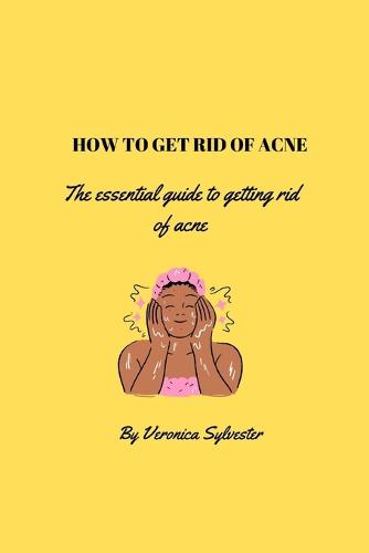 How to get rid of acne
