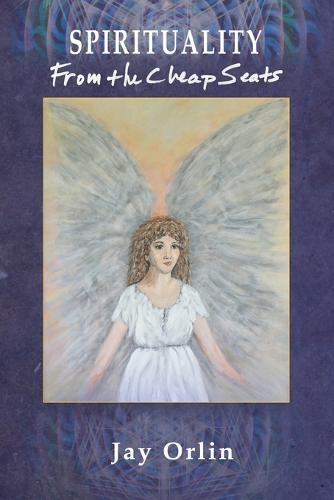 Spirituality from the Cheap Seats