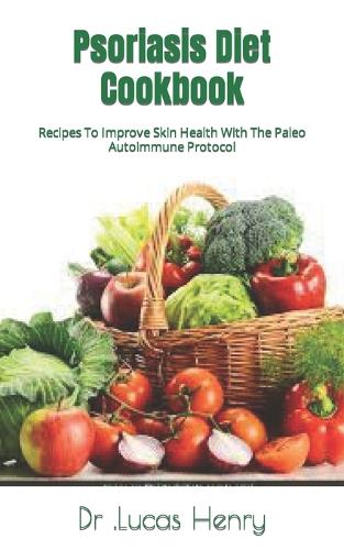 Psoriasis Diet Cookbook
