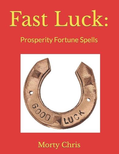 Fast Luck