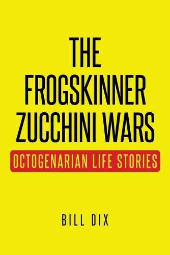 The Frogskinner Zucchini Wars