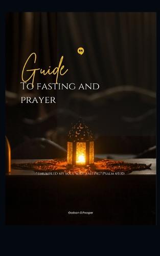 Things to Avoid During Fasting and Prayer