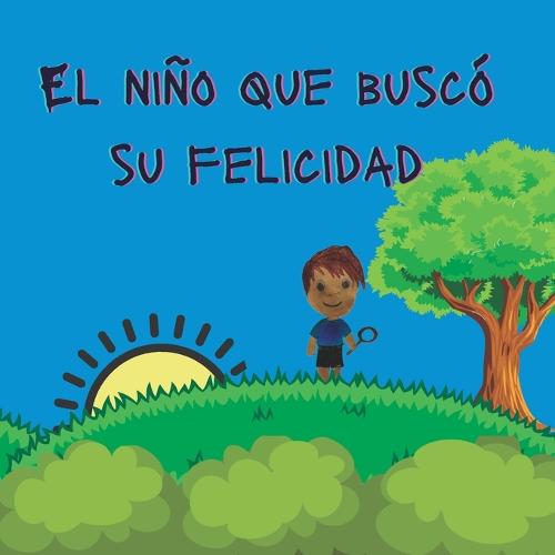 El nino que busco la felicidad