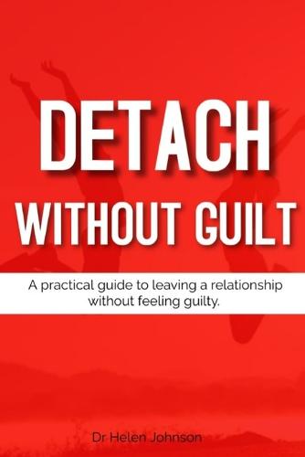 Detach Without Guilt