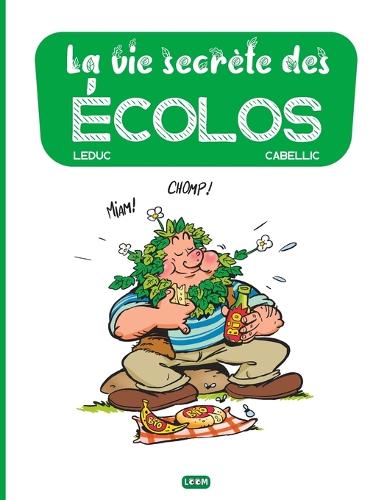 La vie secrète des écolos