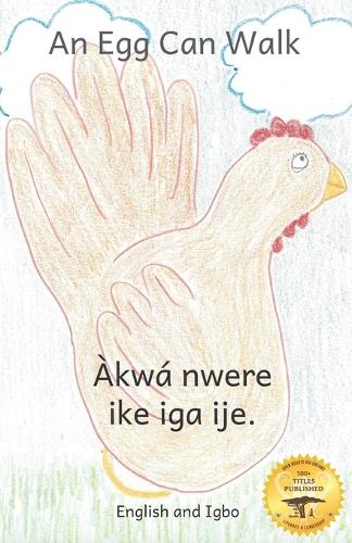 An Egg Can Walk