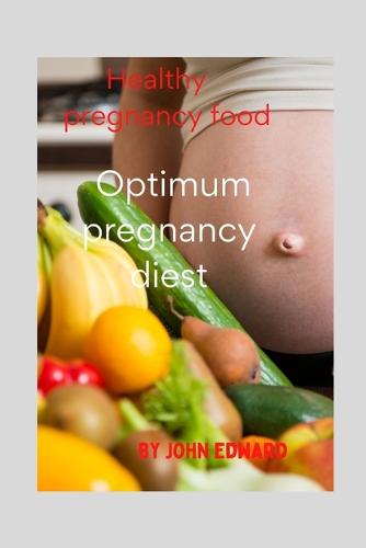 Healthy pregnancy food
