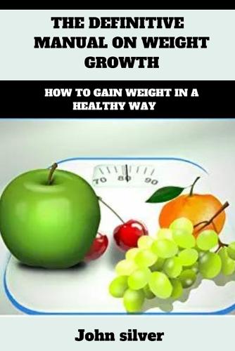 The definitive manual on weight growth