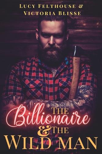 The Billionaire and the Wild Man