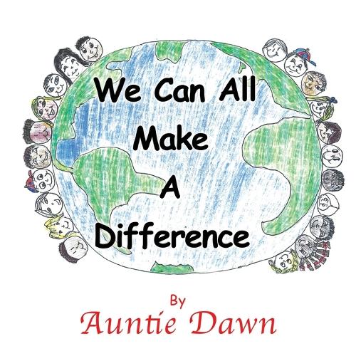 We Can All Make A Difference