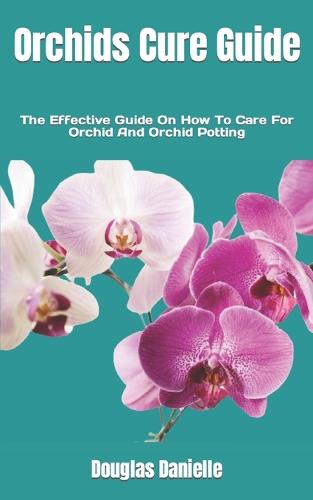 Orchids Cure Guide