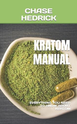 Kratom Manual