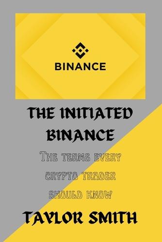 The Initiated Binance