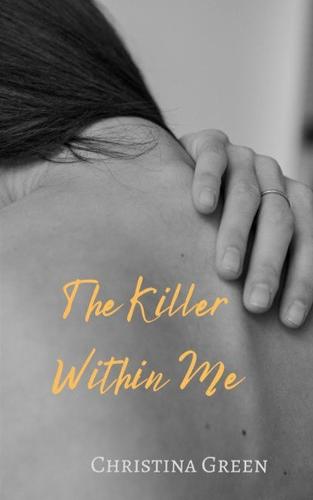 The Killer Within Me