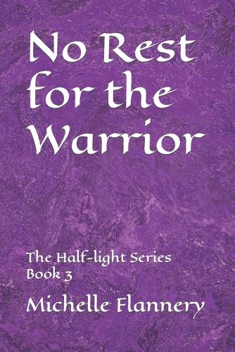 No Rest for the Warrior