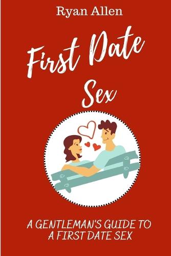 First Date Sex
