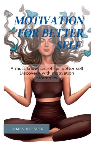 motivation for better self