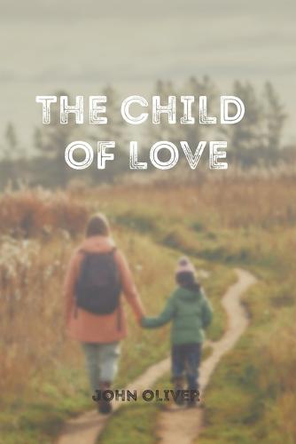 The Child of Love
