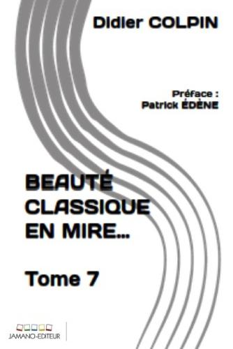 BEAUTÉ CLASSIQUE en mire... 7