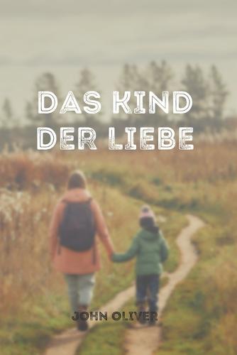 Das Kind Der Liebe