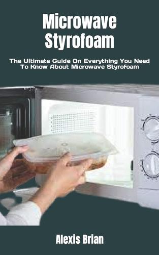 Microwave Styrofoam