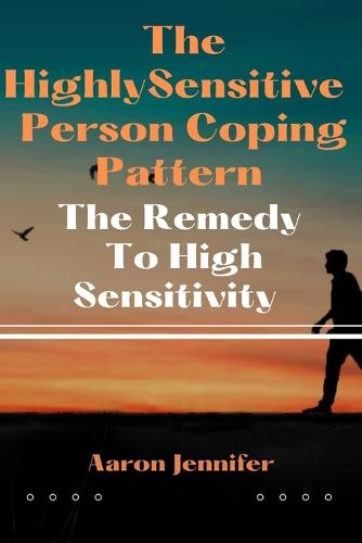 The Highly sensitive person Coping Pattern