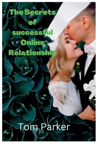 The Secrets of Successful online relationship