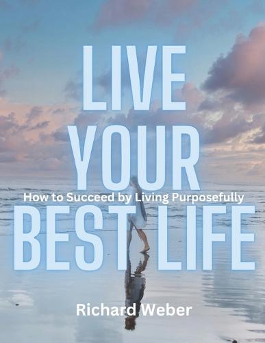 Live Your Best Life